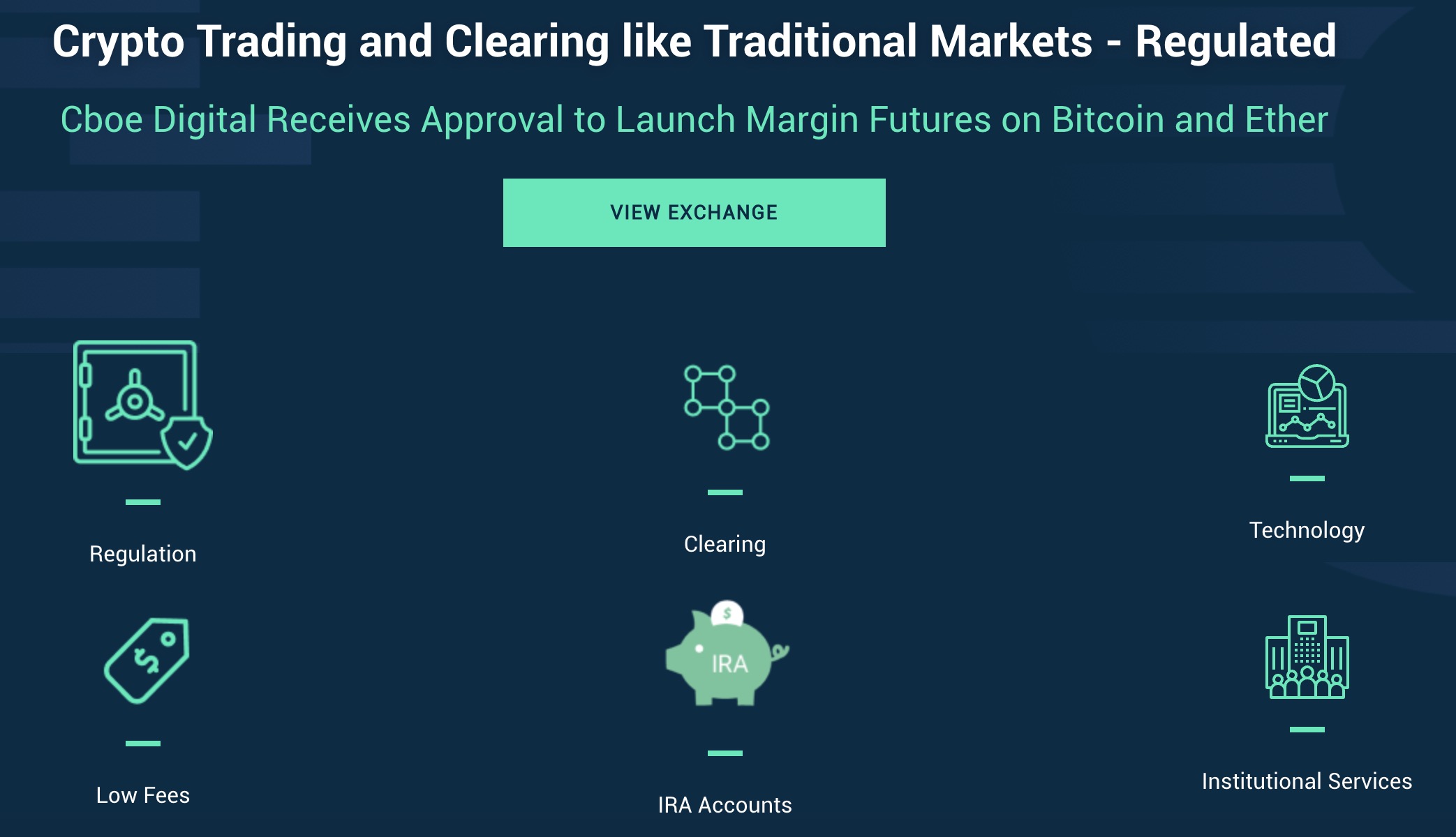 Cboe Digital将推比特币和以太坊保证金期货交易，传统机构将加速入场？